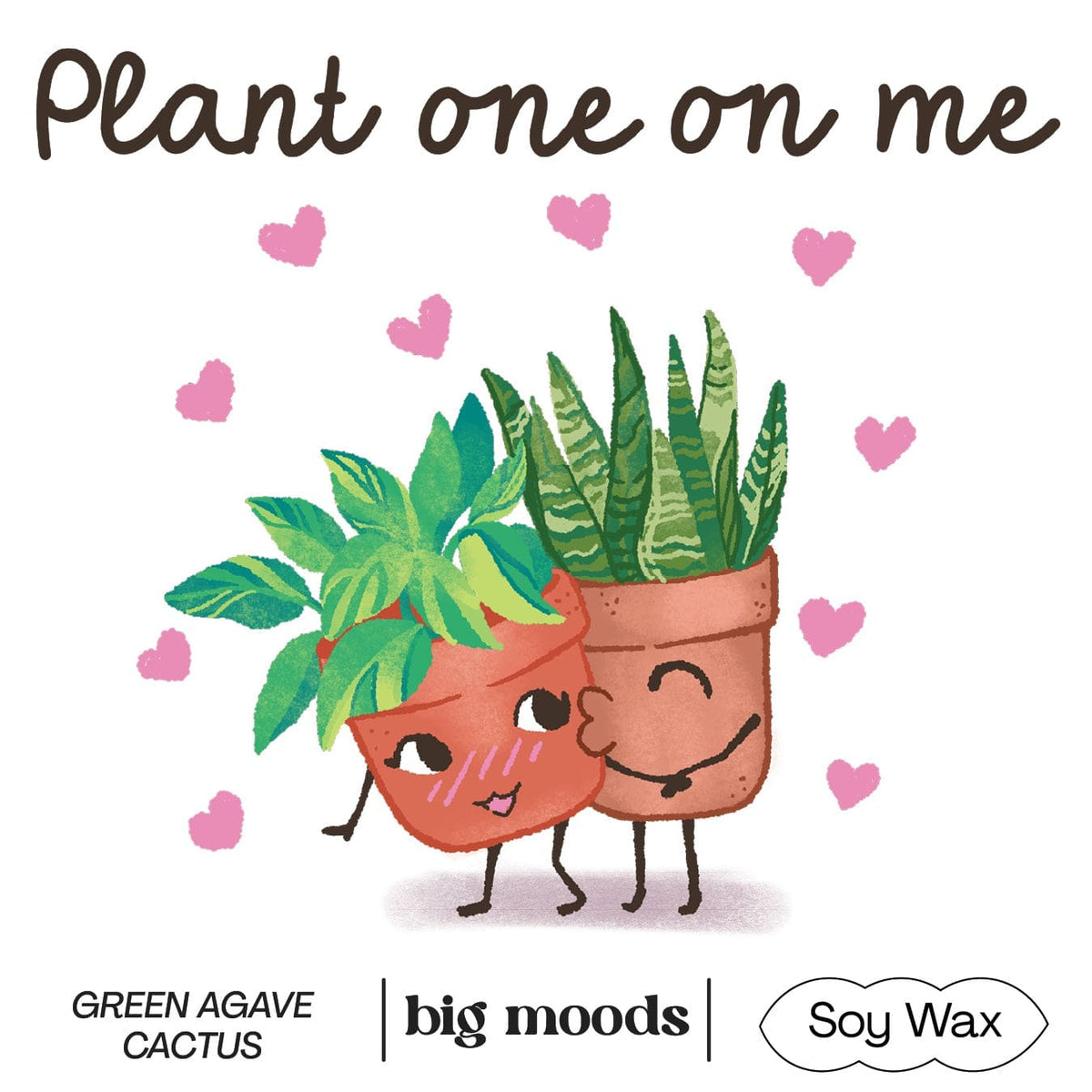 "Plant One On Me" Green Agave Cactus - 5oz Soy Candle