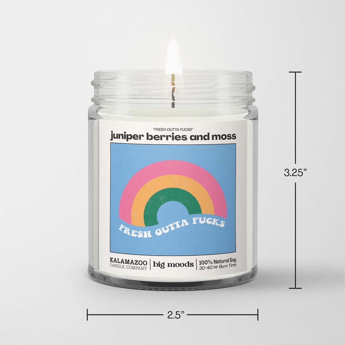 "Fresh Outta Fucks" Juniper Berries &amp; Moss - 5oz Soy Candle