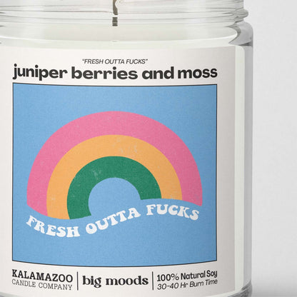 "Fresh Outta Fucks" Juniper Berries &amp; Moss - 5oz Soy Candle