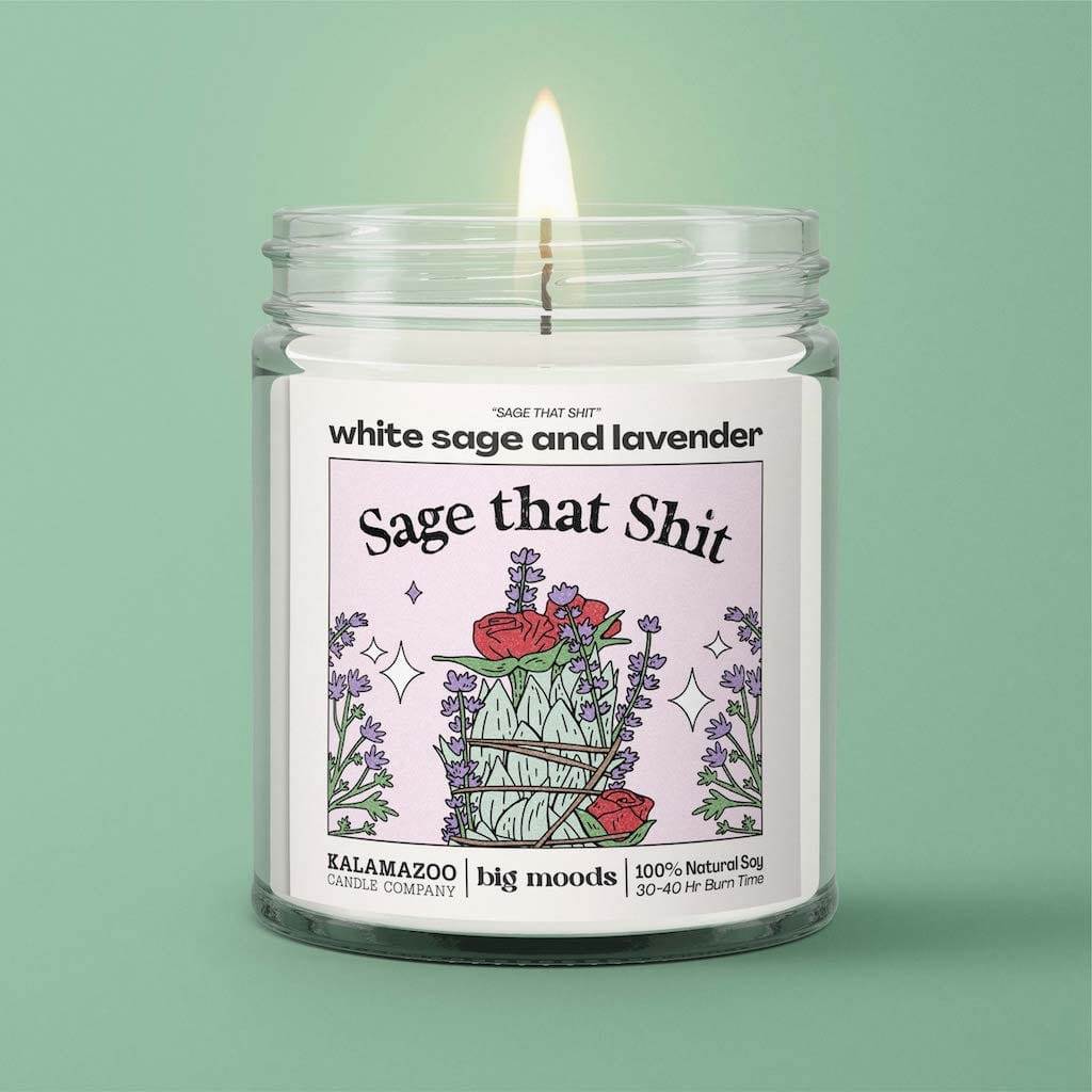 "Sage That Shit" White Sage &amp; Lavender - 5oz Soy Candle