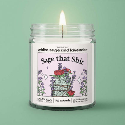 "Sage That Shit" White Sage &amp; Lavender - 5oz Soy Candle