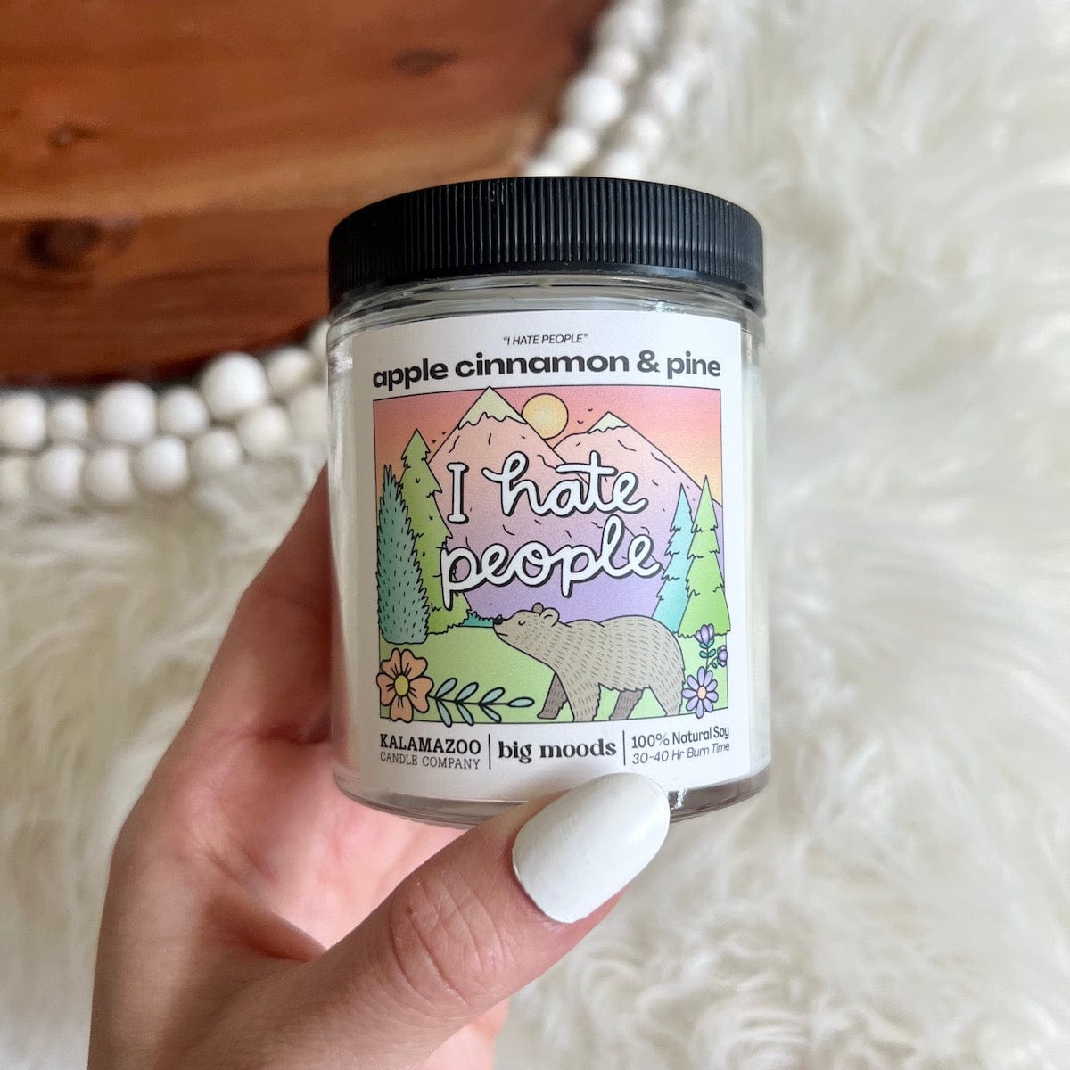 "I Hate People" Apple Cinnamon &amp; Pine - 5oz Soy Candle