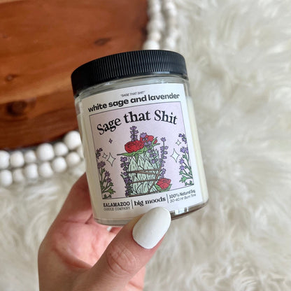 "Sage That Shit" White Sage &amp; Lavender - 5oz Soy Candle